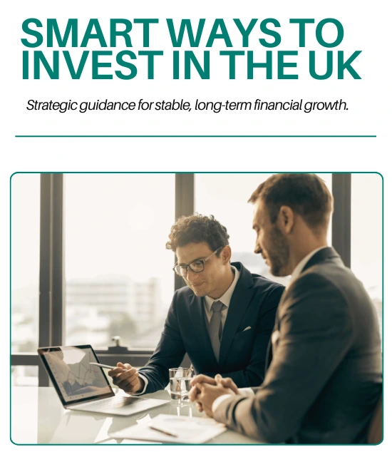 Smart Ways to Invest in UK