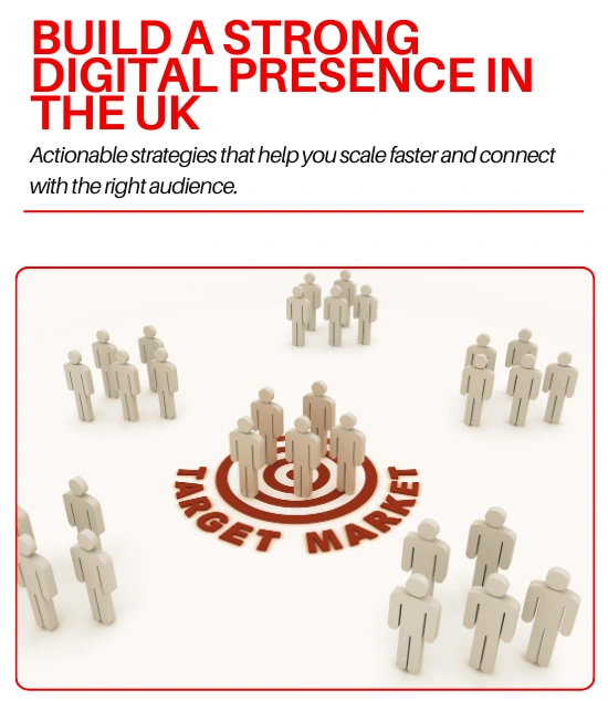 Build a Strong Presence In the UK