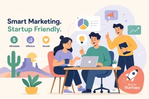 Affordable Marketing Agency Services in the Southwest for Startups